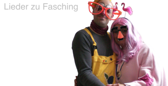 Lieder zu Fasching