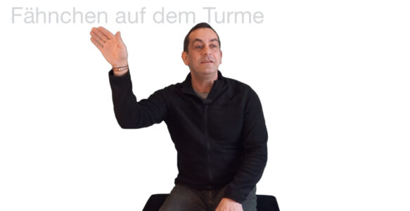 Das Fähnchen auf dem Turme